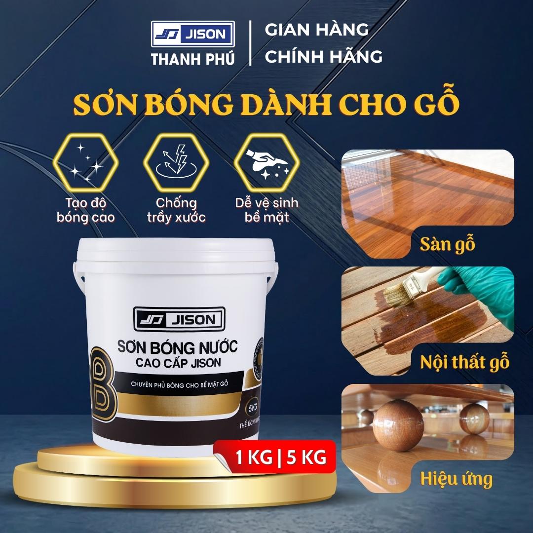 Sơn bóng nước Jison dành cho gỗ