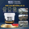 Phụ gia bê tông JS33
